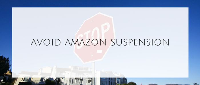 avoid amazon suspension