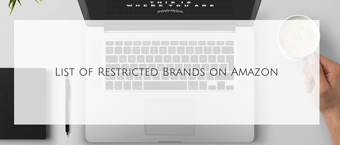 List of Restricted Brands on Amazon