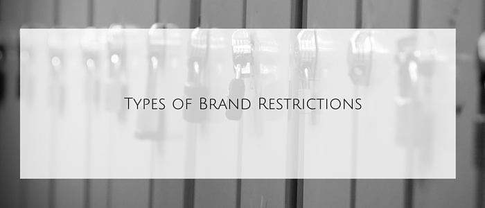 Types of Brand Restrictions