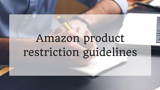 Amazon product restriction guidelines