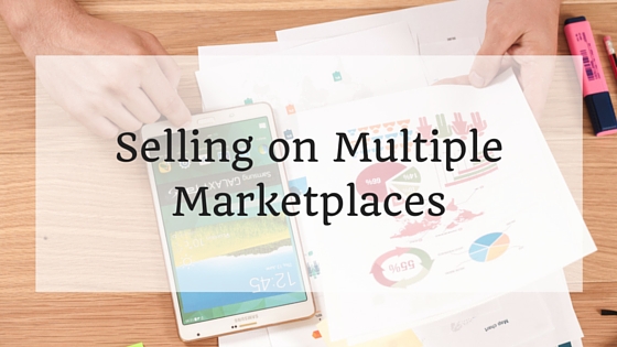 Selling on Multiple Marketplaces