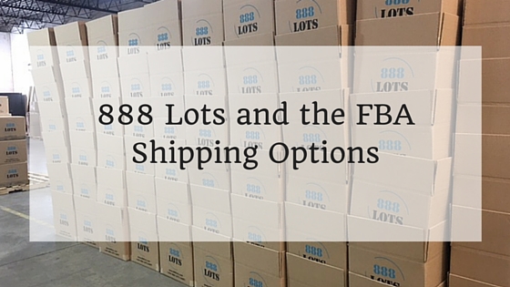 888 Lots and the FBA Shipping Options
