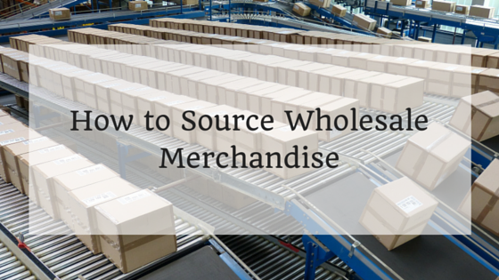 How to Source Wholesale Merchandise