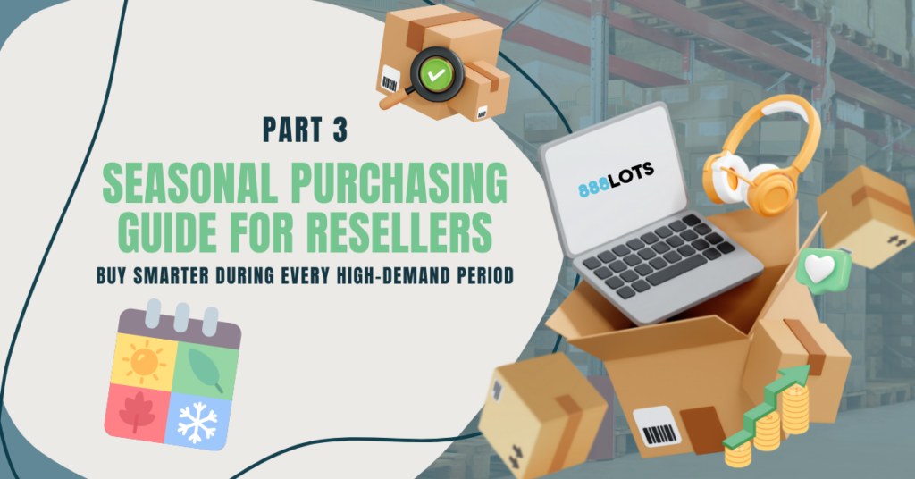 Seasonal Purchasing Strategy by 888 Lots
