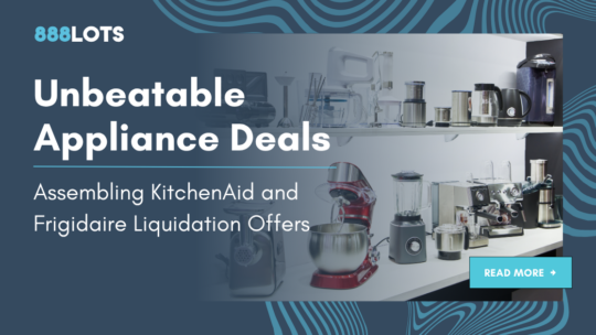 Unbeatable Appliance Deals on 888 Lots. Stock Up Ahead of Black Friday!